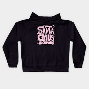 Santa Claus is Coming Kids Hoodie